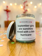 September girls are sunshine mixed with a little hurricane