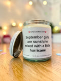 September girls are sunshine mixed with a little hurricane