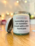 September girls are sunshine mixed with a little hurricane