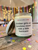 October girls are sunshine mixed with a little hurricane