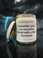 November girls are sunshine mixed with a little hurricane