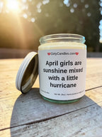 April girls are sunshine mixed with a little hurricane