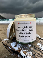 May girls are sunshine mixed with a little hurricane