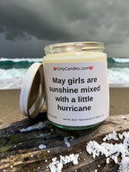 May girls are sunshine mixed with a little hurricane