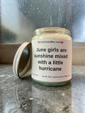 June girls are sunshine mixed with a little hurricane