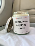 Mentally on airplane mode