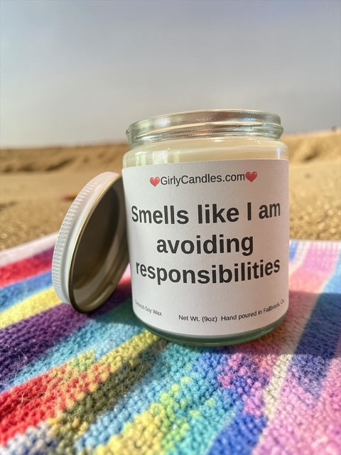 Smells like I am avoiding responsibilities