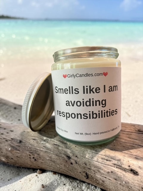Smells like I am avoiding responsibilities