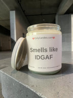 Smells like IDGAF