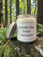 Smells like fresh sarcasm