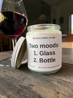 Two moods:  1.  Glass  2.  Bottle