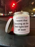 I want that kissing at the red light kind of love
