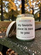 My favorite place is next to you