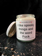 I like spooky things and the word F*ck