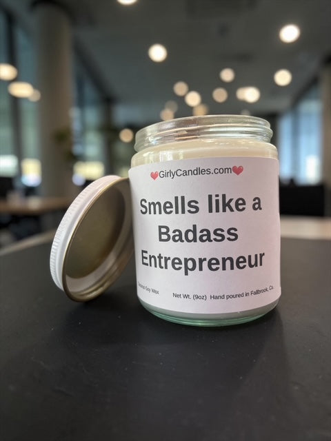 Smells like a Badass Entrepreneur
