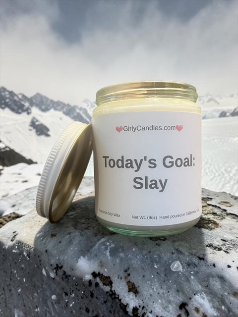 Today's Goal:  Slay / Girly Candles