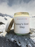 Today's Goal:  Slay / Girly Candles