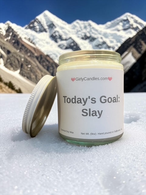 Today's Goal:  Slay / Girly Candles