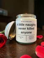 A little naughty never killed anyone - Girly Candles