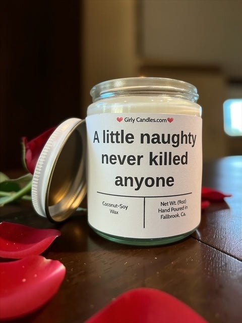 A little naughty never killed anyone - Girly Candles