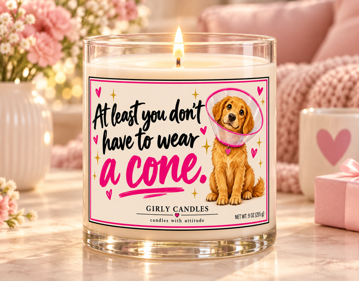 At least you don't have to wear a cone / Girly Candles