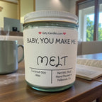 Baby You Make Me Melt - Girly Candles