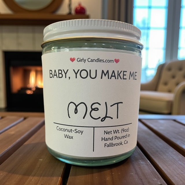 Baby You Make Me Melt - Girly Candles