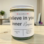 Believe In Your Inner Beyonce - Girly Candles