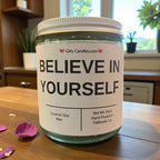 Believe In Yourself - Girly Candles