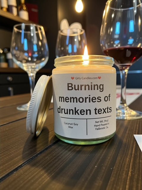 Burning memories of drunken texts - Girly Candles