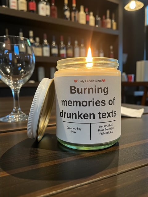 Burning memories of drunken texts - Girly Candles