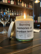 Burning memories of drunken texts - Girly Candles