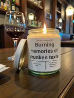 Burning memories of drunken texts - Girly Candles
