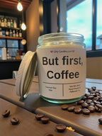 But first, Coffee - Girly Candles