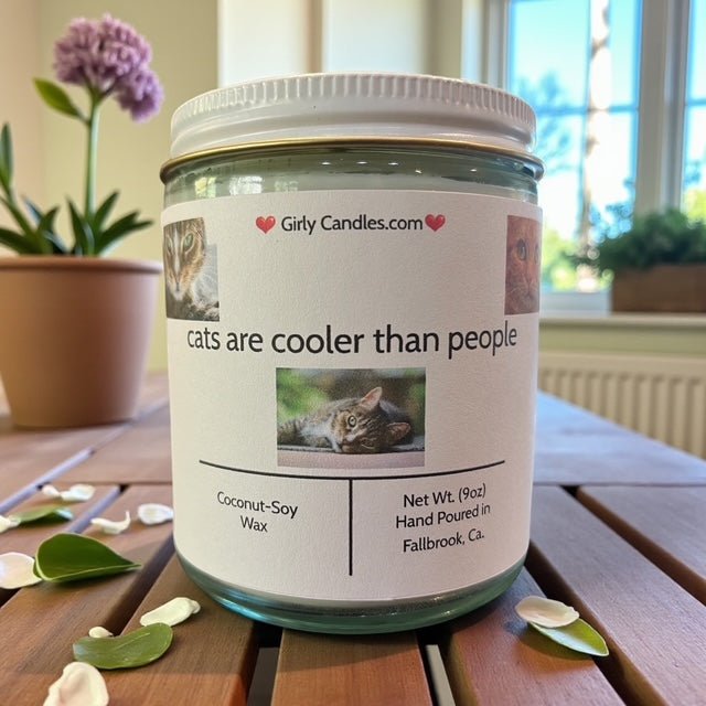 Cats Are Cooler Than People - Girly Candles