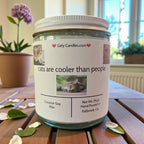 Cats Are Cooler Than People - Girly Candles