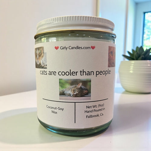 Cats Are Cooler Than People - Girly Candles