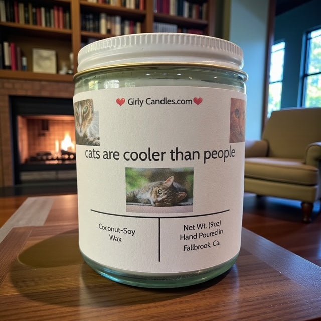 Cats Are Cooler Than People - Girly Candles