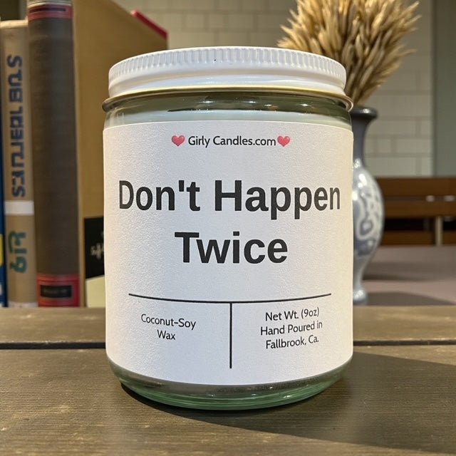 Don't Happen Twice - Girly Candles