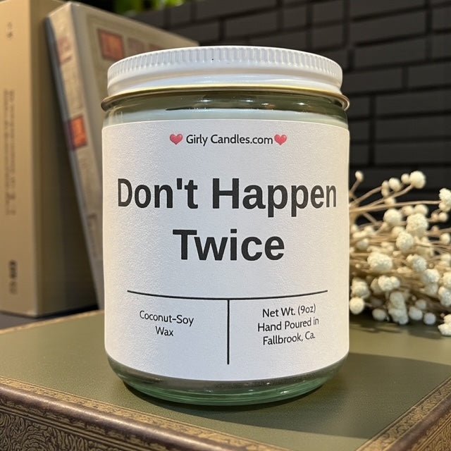 Don't Happen Twice - Girly Candles
