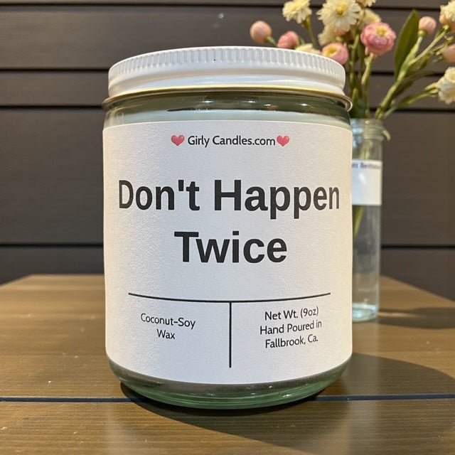 Don't Happen Twice - Girly Candles