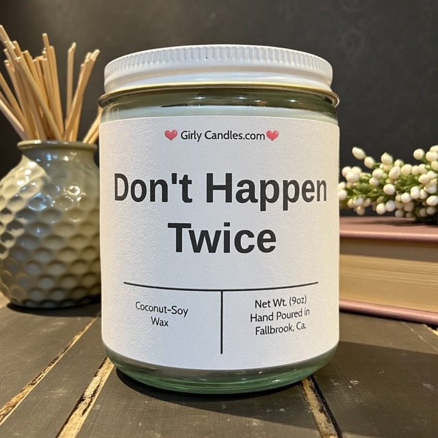 Don't Happen Twice - Girly Candles