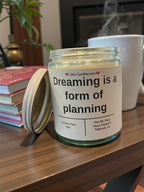 Dreaming is a form of planning - Girly Candles