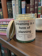 Dreaming is a form of planning - Girly Candles