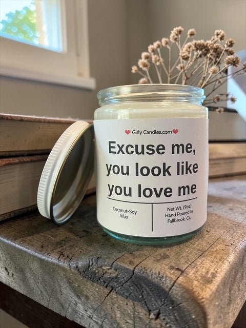 Excuse me, you look like you love me - Girly Candles