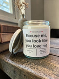 Excuse me, you look like you love me - Girly Candles