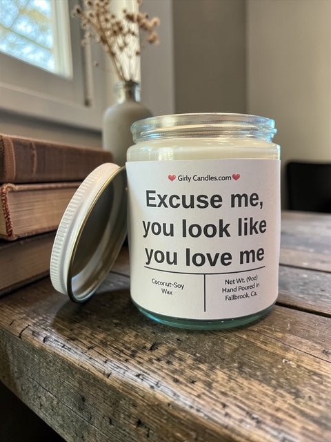 Excuse me, you look like you love me - Girly Candles