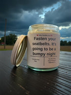 Fasten your seatbelts. It's going to be a bump night - Girly Candles
