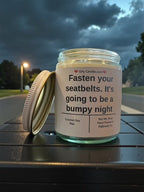 Fasten your seatbelts. It's going to be a bump night - Girly Candles