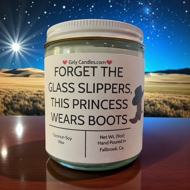 Forget The Glass Slippers, This Princess Wears Boots - Girly Candles